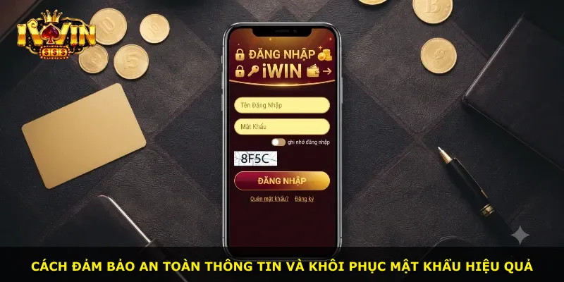 Cách đảm bảo an toàn thông tin và khôi phục mật khẩu hiệu quả