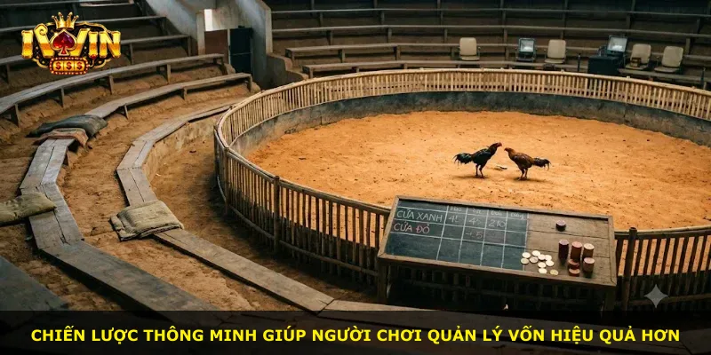 Chiến lược thông minh giúp người chơi quản lý vốn hiệu quả hơn