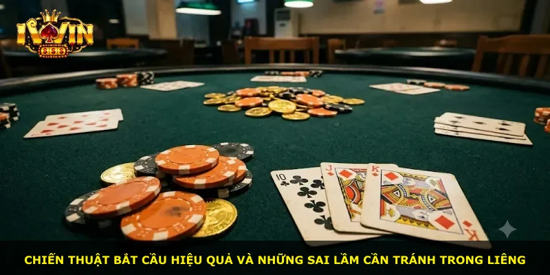 Chiến thuật bắt cầu hiệu quả và những sai lầm cần tránh trong liêng