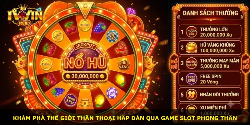 Khám phá thế giới thần thoại hấp dẫn qua game slot Phong Thần