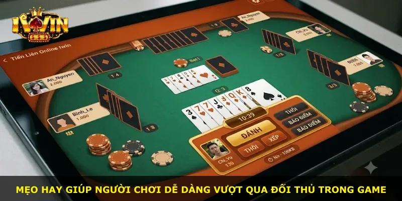 Mẹo hay giúp người chơi dễ dàng vượt qua đối thủ trong game