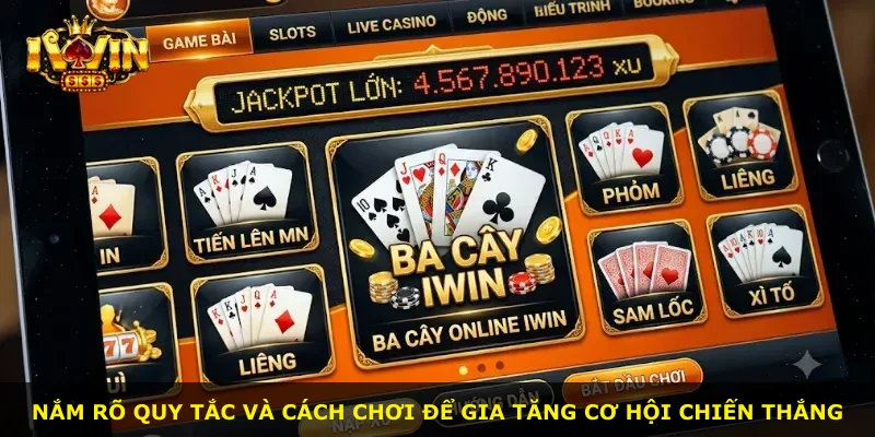 Nắm rõ quy tắc và cách chơi để gia tăng cơ hội chiến thắng